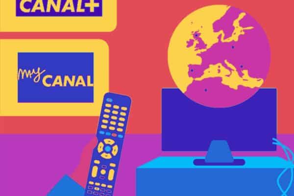 Canal+ : découvrez comment accéder à MyCanal depuis l’étranger en toute simplicité !
